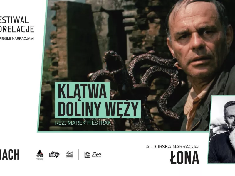 Wilhelmi, Kolberger i Łona, czyli „Klątwa Doliny Węży” powraca do kin